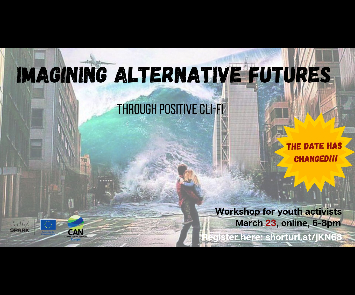 WORKSHOP: Imagining Alternative Futures through Positive Cli Fi